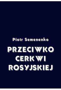 Przeciwko Cerkwi rosyjskiej