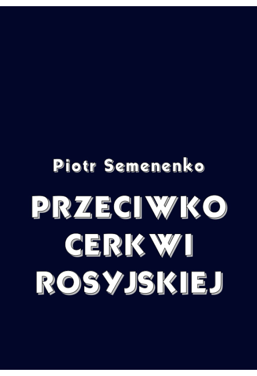 Przeciwko Cerkwi rosyjskiej
