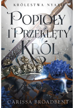 Popioły i przeklęty król