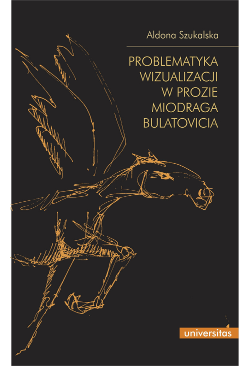 Problematyka wizualizacji w prozie Miodraga Bulatovicia