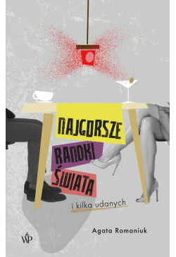 Najgorsze randki świata i...