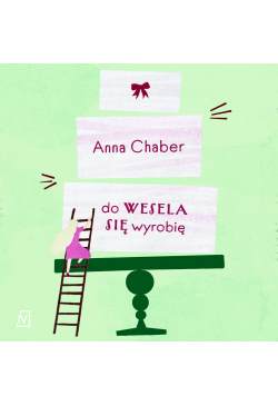 Do wesela się wyrobię