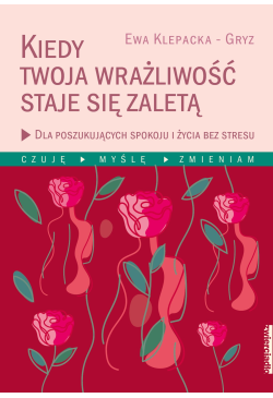 Kiedy Twoja wrażliwość...