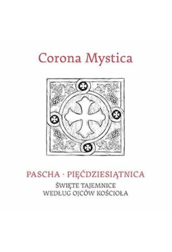 Corona Mystica Pascha -...