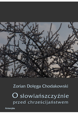 O Słowiańszczyźnie przed...