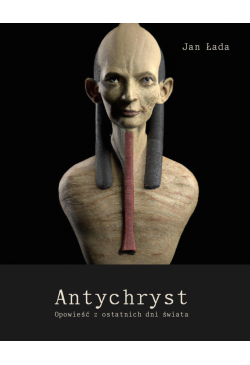 Antychryst. Opowieść z...