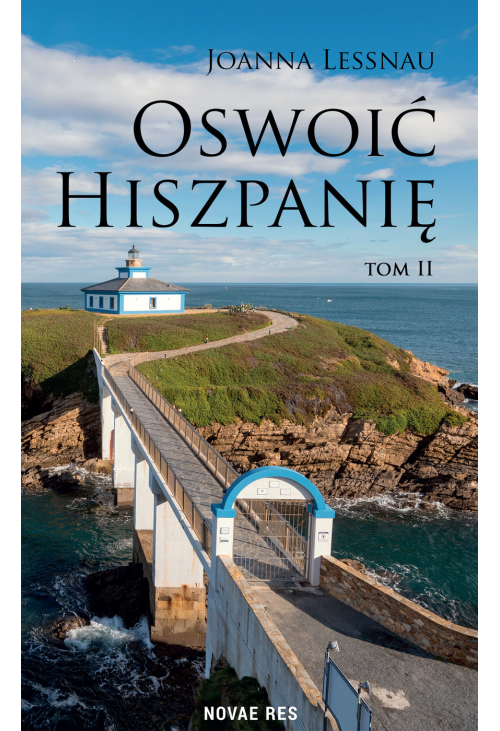 Oswoić Hiszpanię. Tom II