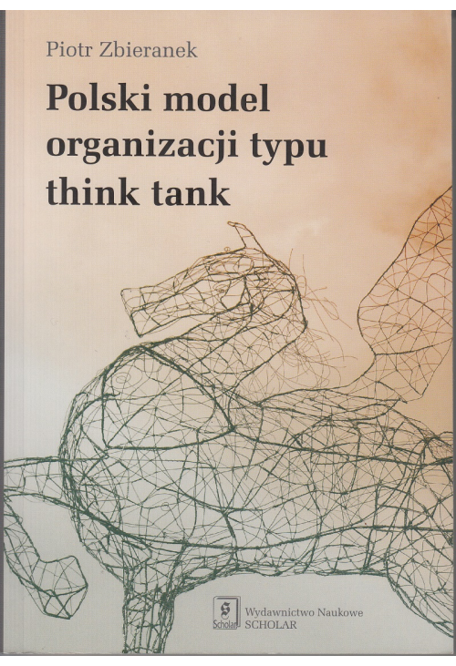Polski model organizacji typu think tank
