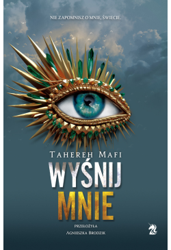 Wyśnij mnie. Tom 6