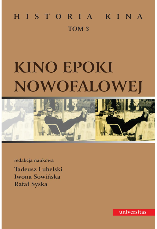 Kino epoki nowofalowej. Historia kina, tom 3