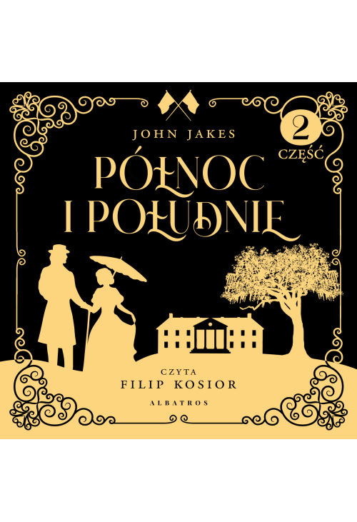 Północ i Południe. Część 2