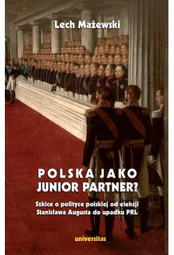 Polska jako junior partner?...