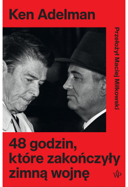 48 godzin, które zakończyły...