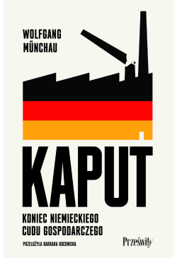 Kaput. Koniec niemieckiego...