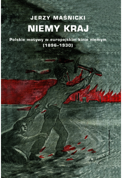 Niemy kraj. Polskie motywy...