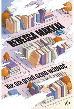 Nie ma przed czym uciekać