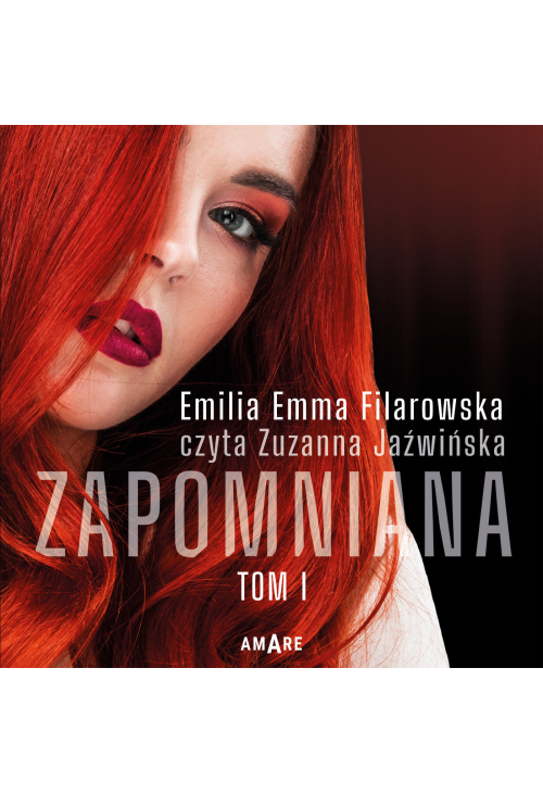 Zapomniana. Tom 1