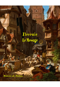 Zlecenie. Le Message