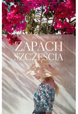 Zapach szczęścia