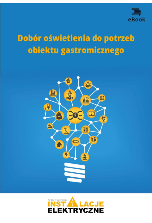 Dobór oświetlenia do potrzeb obiektu gastronomicznego