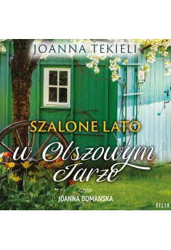 Szalone lato w Olszowym Jarze