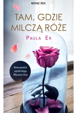 Tam, gdzie milczą róże