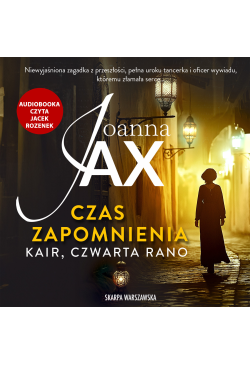 Czas zapomnienia. Kair,...