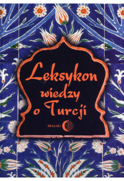 Leksykon wiedzy o Turcji