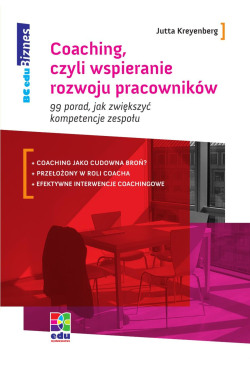 Coaching, czyli wspieranie...