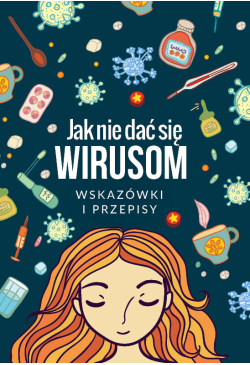 Jak nie dać się wirusom....