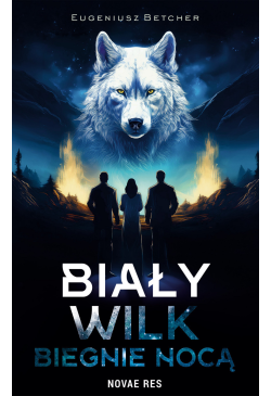 Biały wilk biegnie nocą