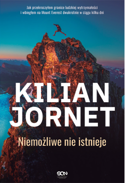 Kilian Jornet. Niemożliwe...