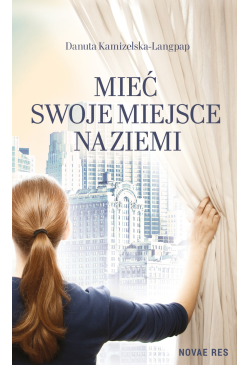 Mieć swoje miejsce na ziemi