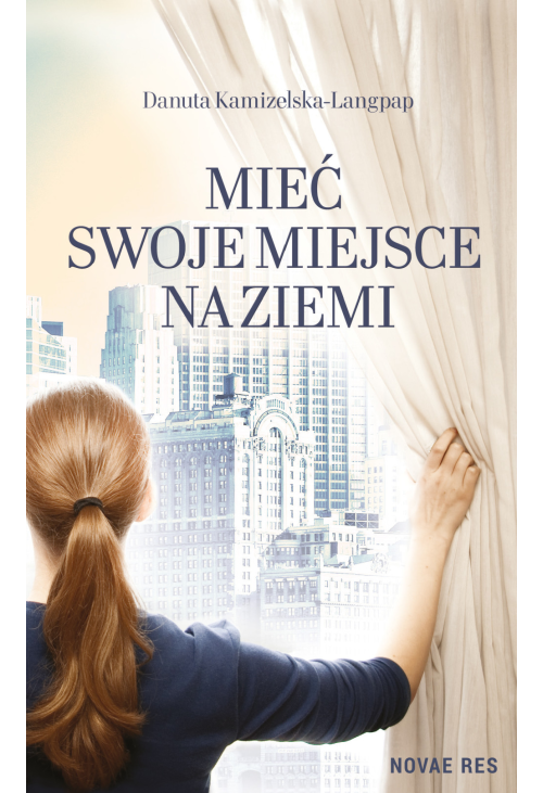 Mieć swoje miejsce na ziemi
