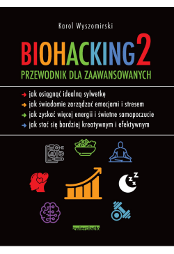 Biohacking 2. Przewodnik...