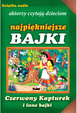 Czerwony kapturek i inne bajki