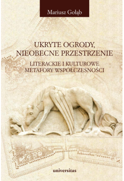 Ukryte ogrody, nieobecne...