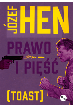 Prawo i pięść (toast)