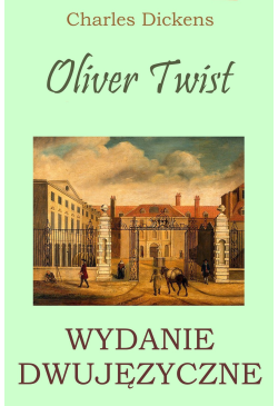 Oliver Twist. Wydanie...