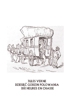 Dziesięć godzin polowania....