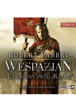 Wespazjan. Tom IV. Utracony...