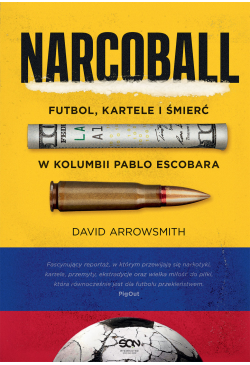 Narcoball. Futbol, kartele...