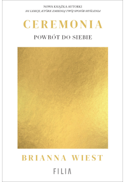 Ceremonia: Powrót do siebie