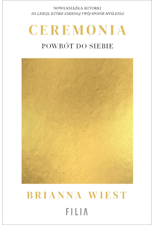 Ceremonia: Powrót do siebie