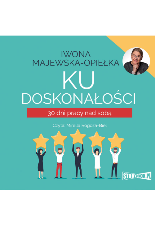 Ku doskonałości. 30 dni pracy nad sobą