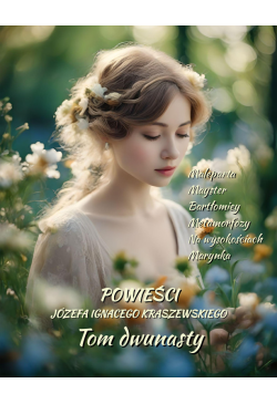 Powieści Józefa Ignacego...