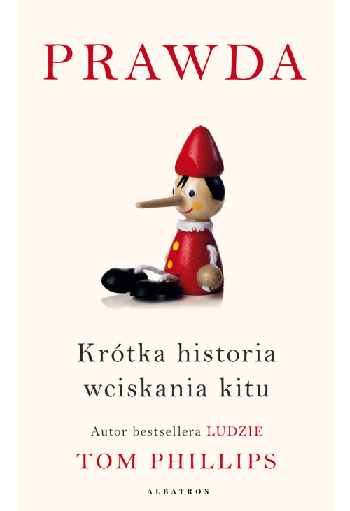 Prawda. Krótka historia wciskania kitu