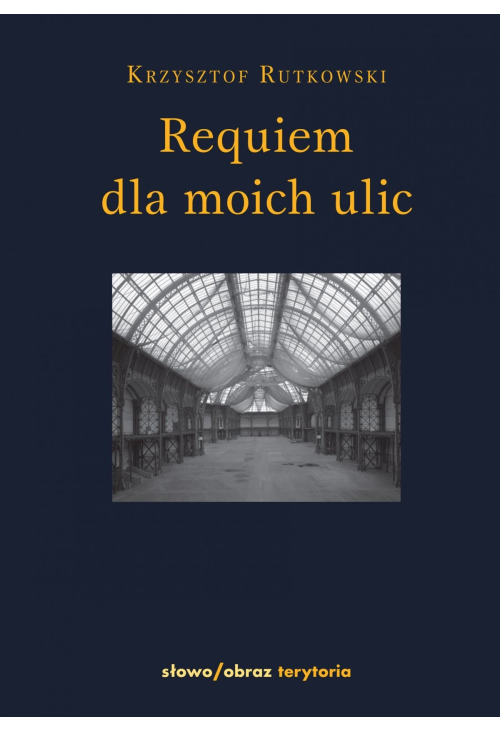 Requiem dla moich ulic