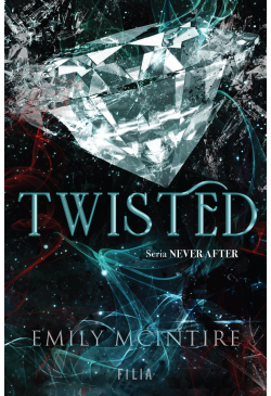 Twisted. Seria Never After