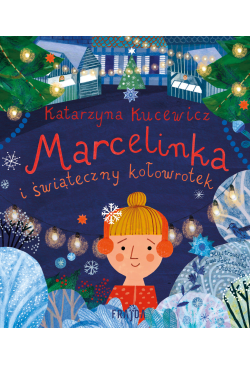 Marcelinka i świąteczny...
